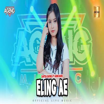 Eling Ae Feat. Ageng Music