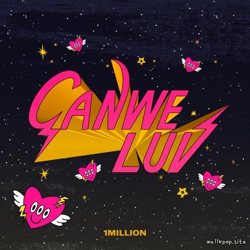 Can We Luv (Feat. Etham) MP3 by 1MILLION