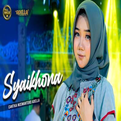 Cantika Nuswantoro Syaikhona Feat. Om Adella Mp3