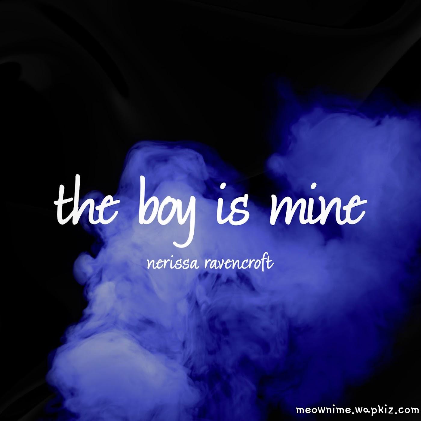 Nerissa Ravencroft - the boy is mine [Theme Song hololive IDOL PROJECT]