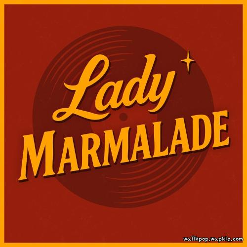 CREZL - Lady Marmalade CREZL - Lady Marmalade