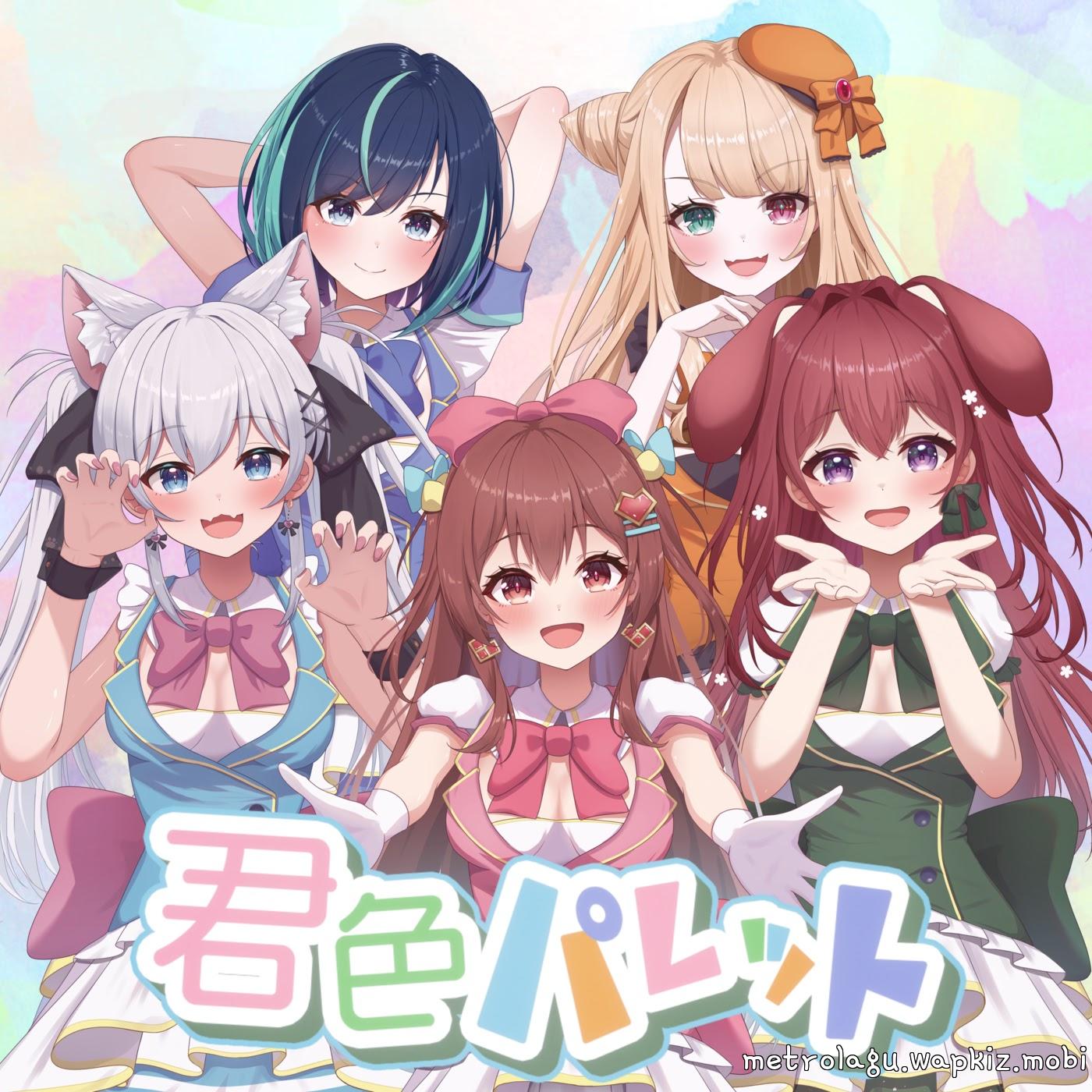 Aozora Kanon, Hanano Elenoa, Setsugekka Cohaku, Sakura Ribbon, Inumori Yomogi - Kimi Iro Palette Mp3