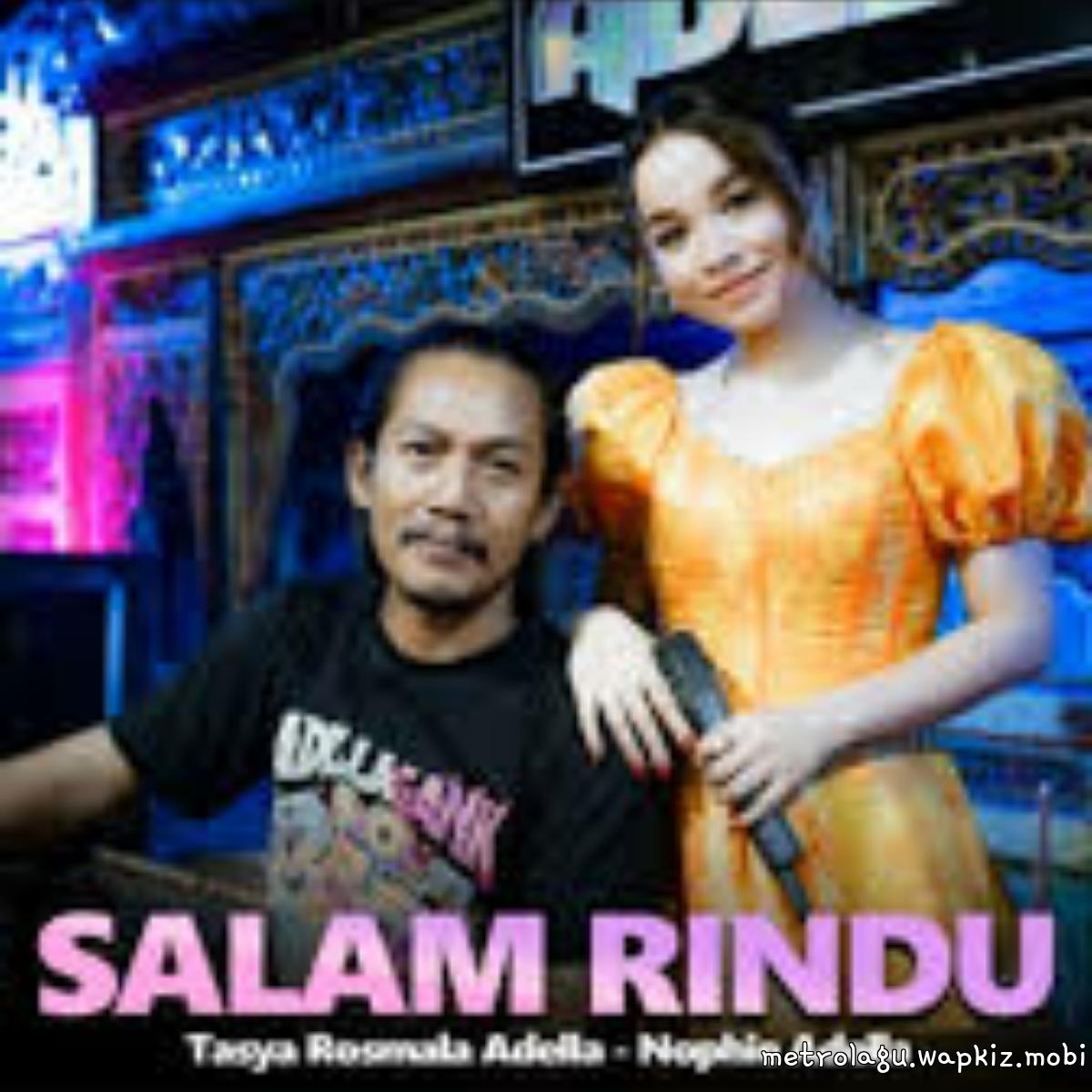 Tasya Rosmala Ft Nophie - Salam Rindu Mp3