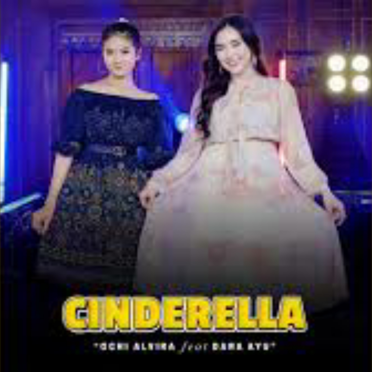 Cinderella Feat. Dara Ayu