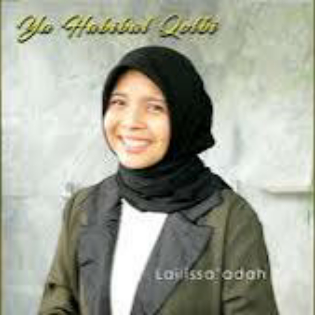 Lailissa'adah - Lailissa'adah - Ya Habibal Qolbi Cover mp3