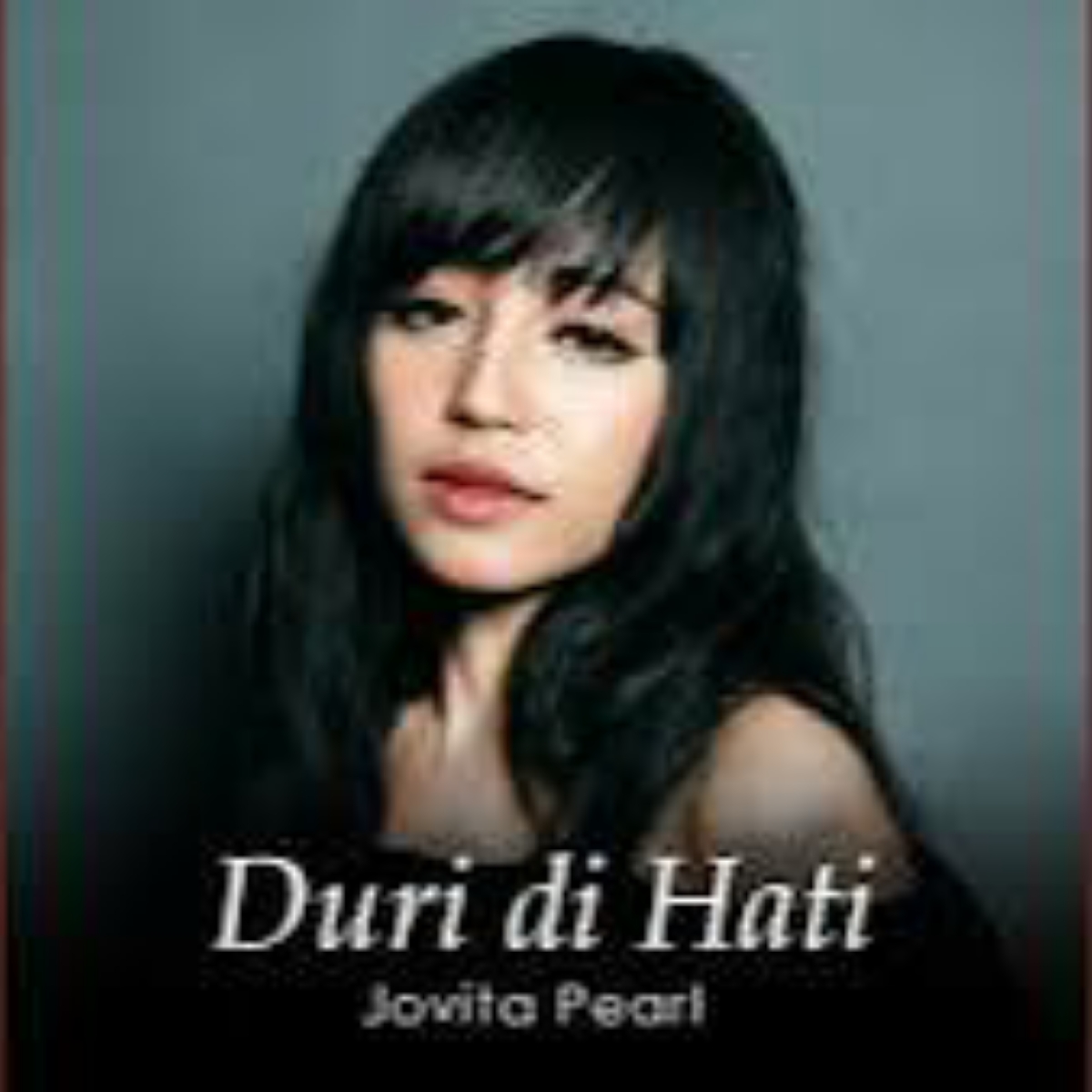 Jovita Pearl Duri Di Hati Mp3