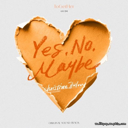 Christine Bülow - Yes, No, Maybe Mp3