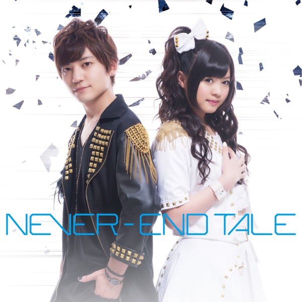 Tatsuyuki Kobayashi & Konomi Suzuki - NEVER END TALE [Opening 6 Fairy Tail 2014]