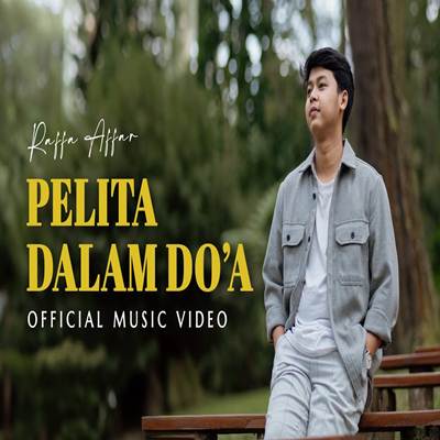 Raffa Affar Pelita Dalam Doa Mp3