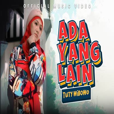 Tuty Wibowo Ada Yang Lain Mp3