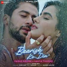 Baarish Ke Din - Paras Arora   Kavya Thapar   Stebin Ben 2C Vivek Kar 2C Kumaar   Zee Music Originals(1080p)