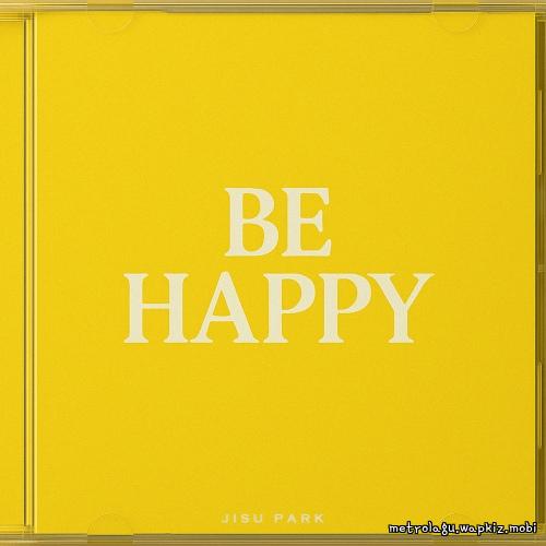 JISU PARK - BE HAPPY.mp3