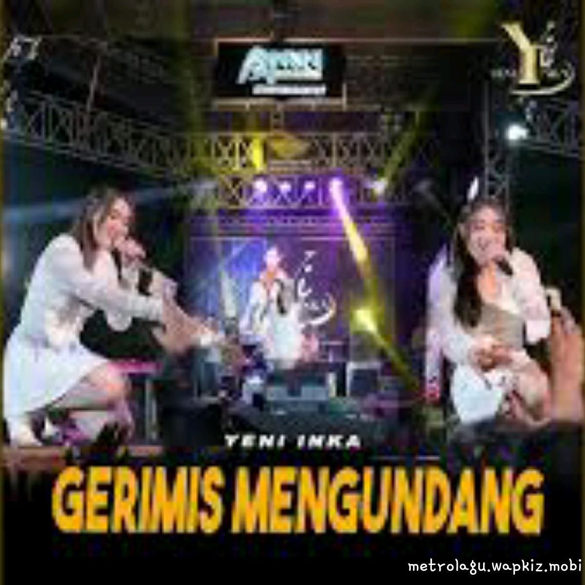 Yeni Inka - Gerimis Mengundang Yeni Inka - Gerimis Mengundang