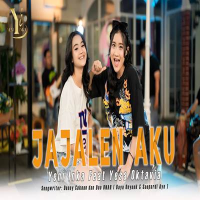 Yeni Inka Jajalen Aku feat Yesa Oktavia Mp3