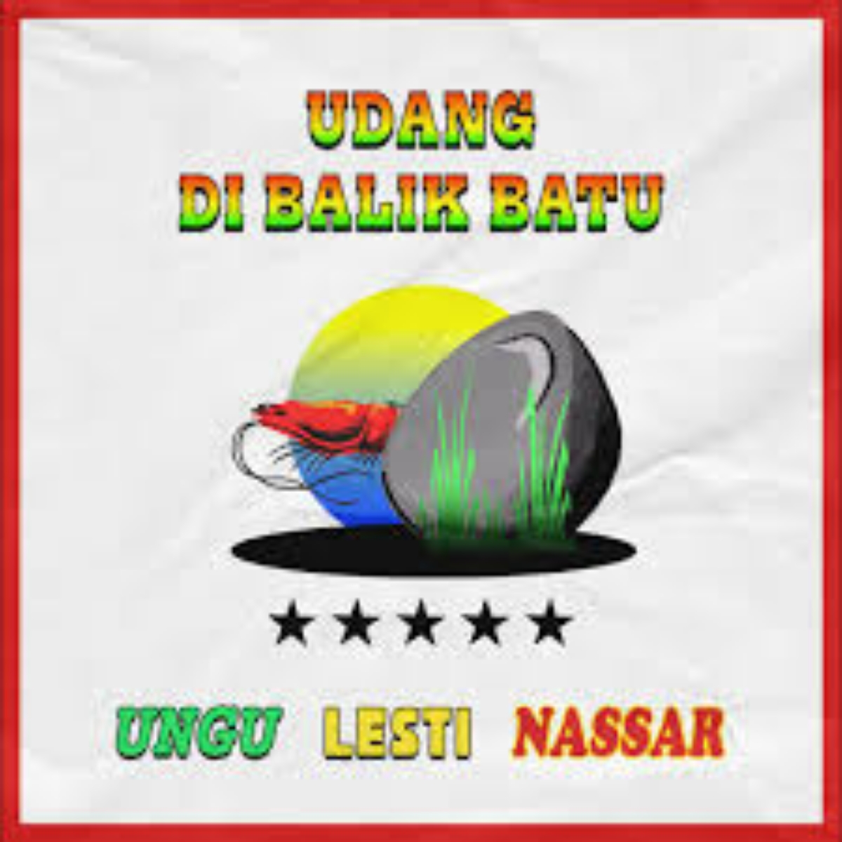 Ungu Band, Lesti, Nassar Udang Di Balik Batu Mp3