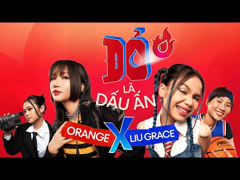  Là Dấu Ấn - Orange x Liu Grace x Masew