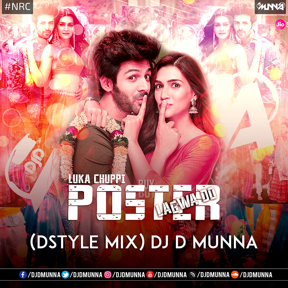 Poster Lagwa Do - Luka Chuppi (DStyle Mix) DJ D MuNnA