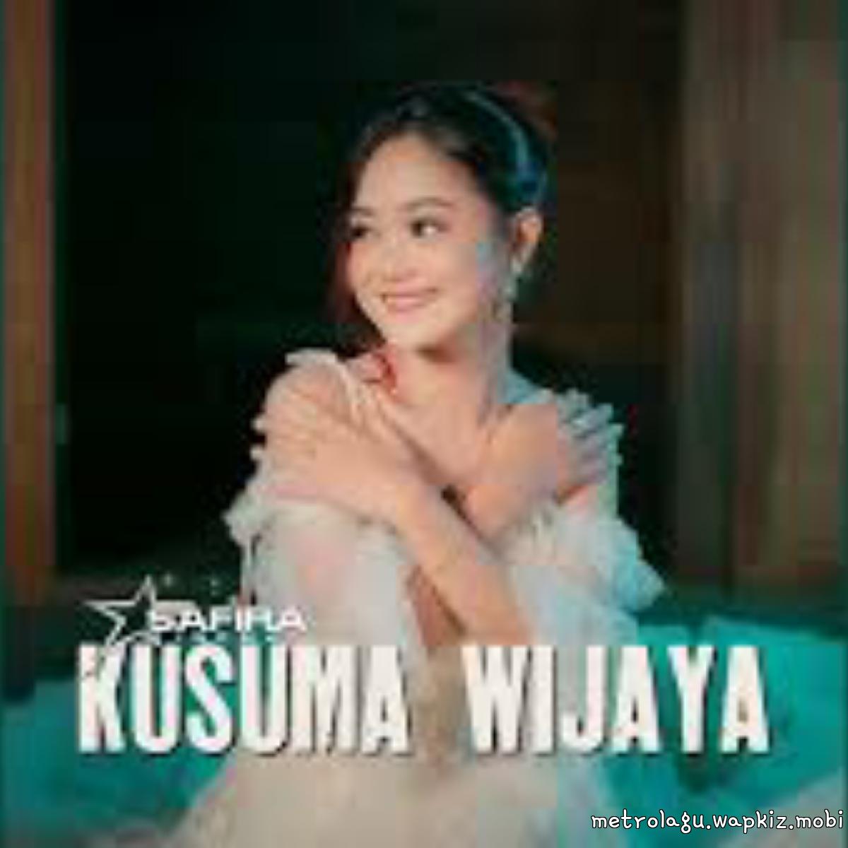Safira Inema - Kusuma Wijaya Mp3