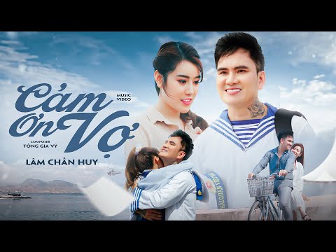 Cảm Ơn Vợ - Lâm Chấn Huy