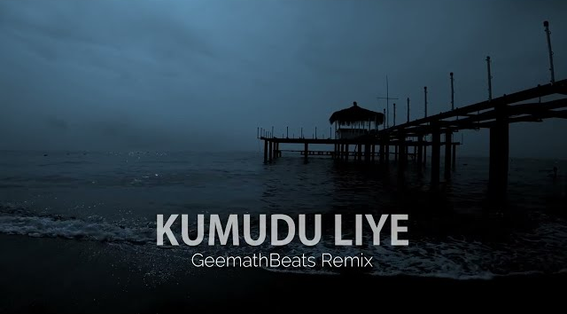 Kumudu Liye (GeemathBeats Remix)