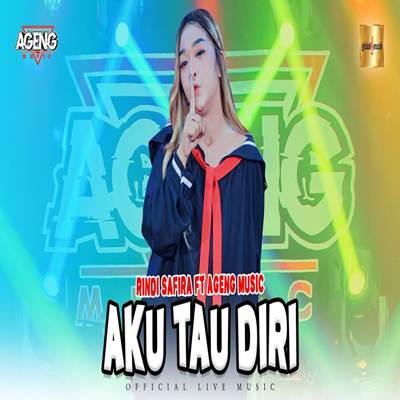 Rindi Safira Aku Tau Diri Feat. Ageng Music Mp3