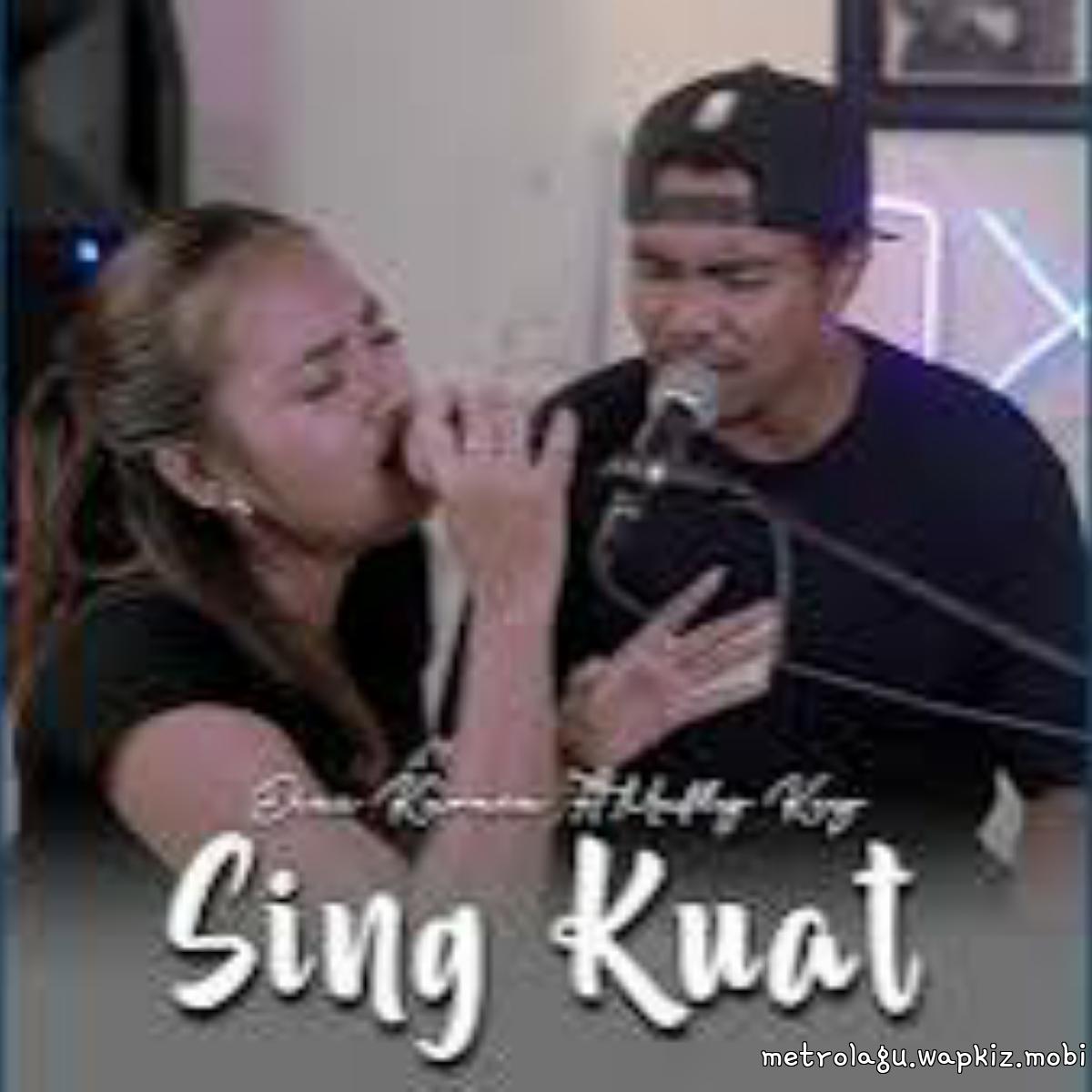 Dini Kurnia Feat Mufly Key - Sing Kuat Dini Kurnia Feat Mufly Key - Sing Kuat