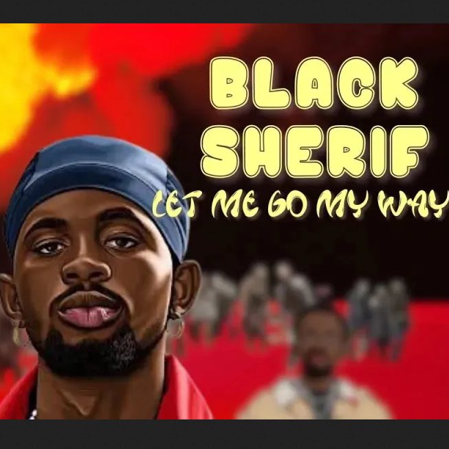 Black Sherif - Let Me Go My Way 5B5D streetmusic.minewap.com Promo thumb