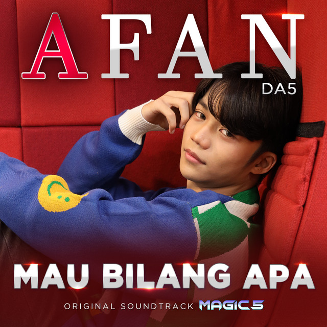 Mau Bilang Apa - Afan Da5