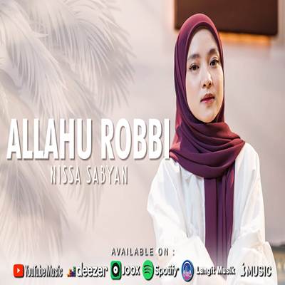 Nissa Sabyan Allahu Robbi Mp3