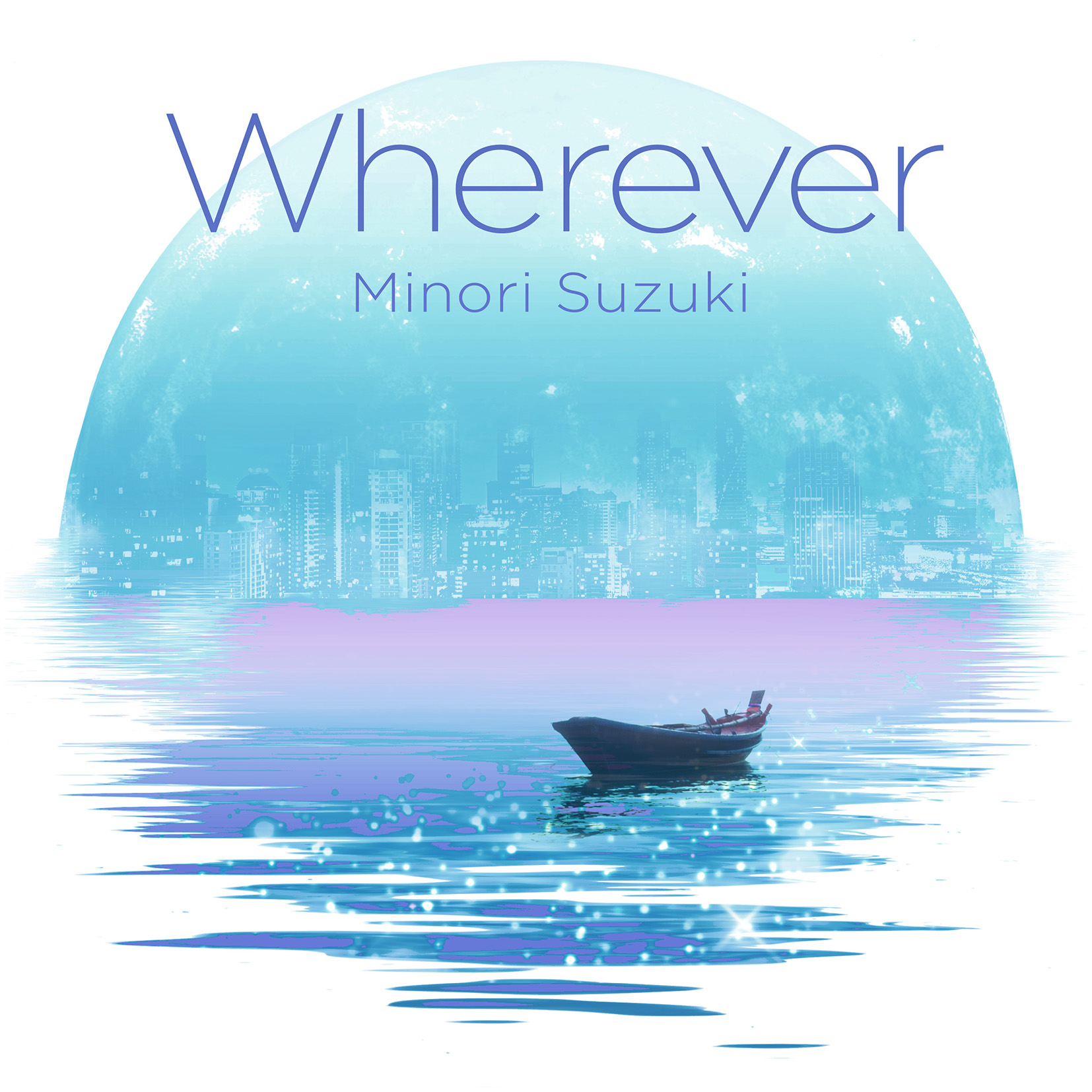 Minori Suzuki - Wherever