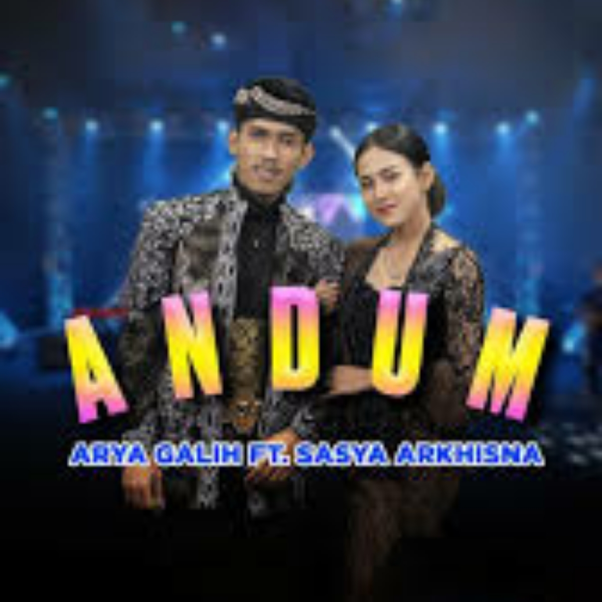 Arya Galih Ft Sasya Arkhisna Andum Mp3