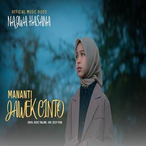 Najwa Hasana Mananti Jawek Cinto Cover Mp3
