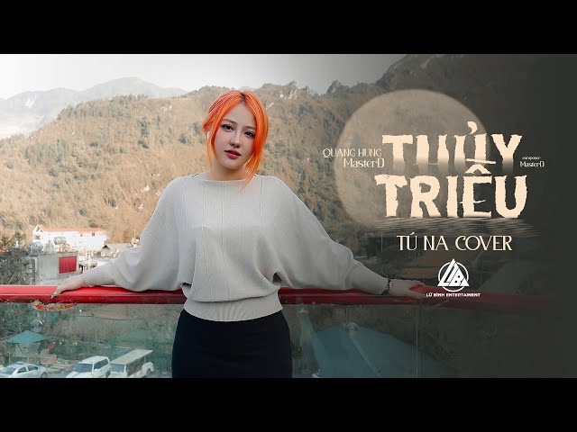 Thủy Triều - Tú Na Cover 