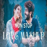 Non Stop Love Mashup Lofi 2024