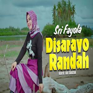 Sri Fayola Disarayo Randah Cover Mp3