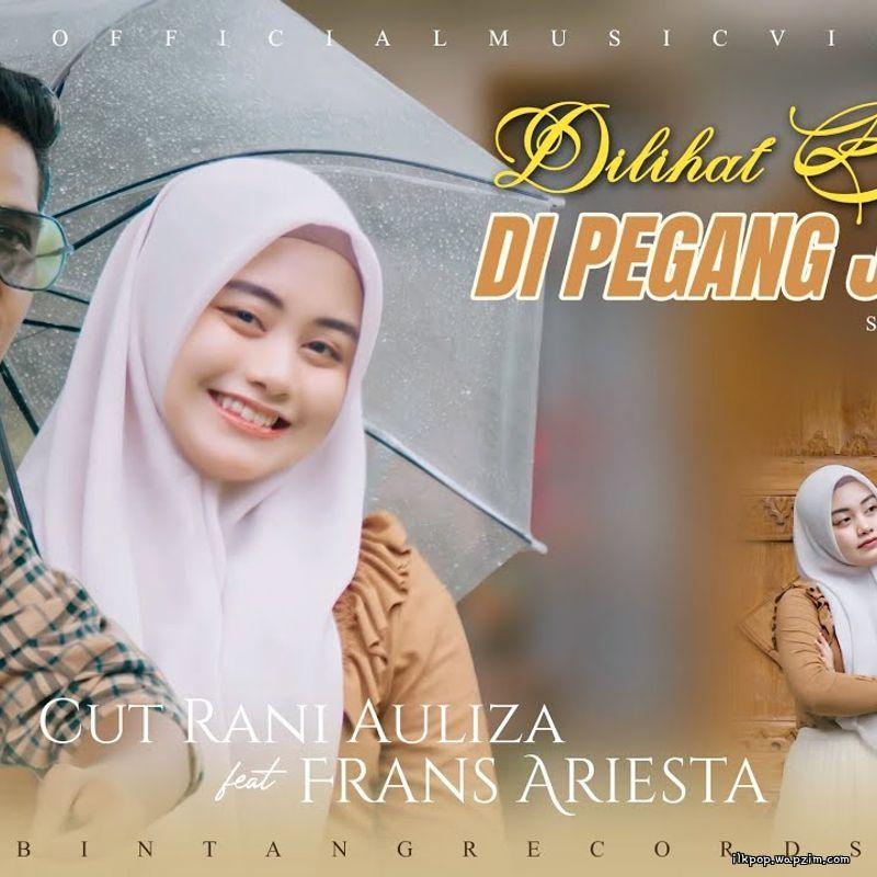 Dilihat Boleh Dipegang Jangan by Cut Rani Ft Frans Ariesta