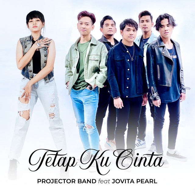 Tetap Ku Cinta - Projector Band Jovita Pearl