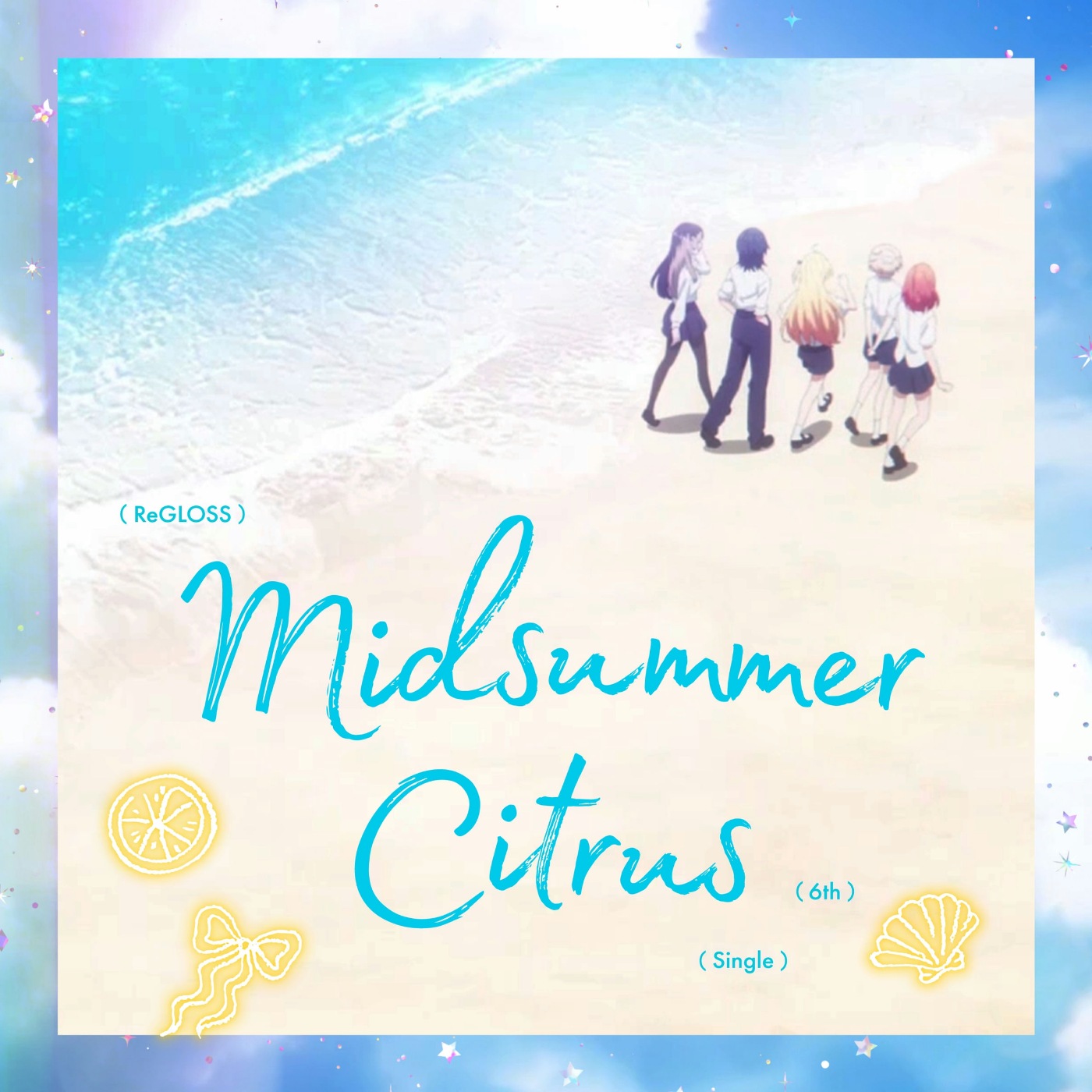 ReGLOSS - Midsummer Citrus