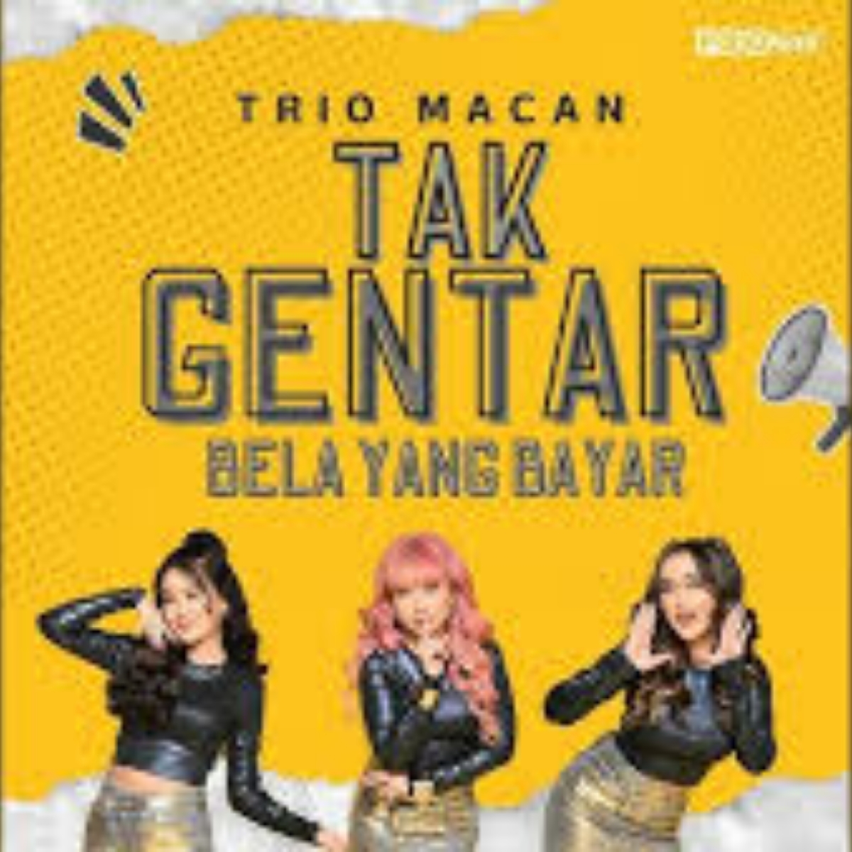 Trio Macan Tak Gentar Bela Yang Bayar Mp3