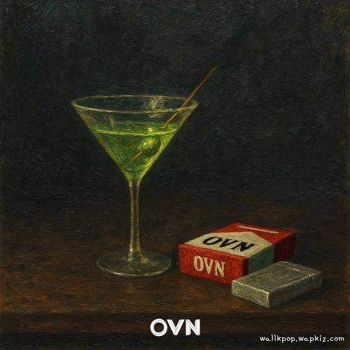OVN - Tipsy OVN - Tipsy
