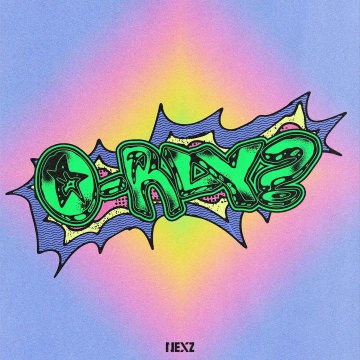 NEXZ - O-RLY? NEXZ - O-RLY?