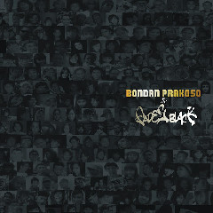 Bondan Prakoso and Fade 2 Black - Xpresikan