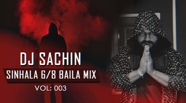 Sinhala 6   8 Baila Dance  Mix - Dj Sachin