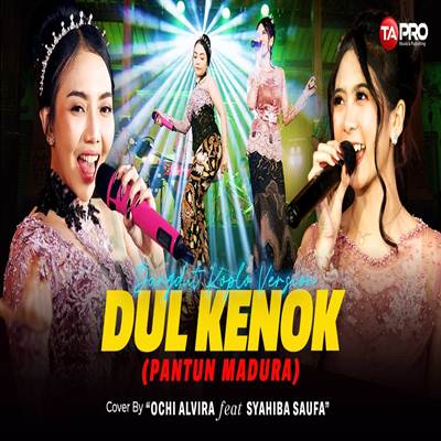 Ochi Alvira  Dul Kenok (Pantun Madura) Ft Syahiba Saufa Mp3