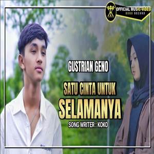 Gustrian Geno Satu Cinta Untuk Selamanya Cover Mp3