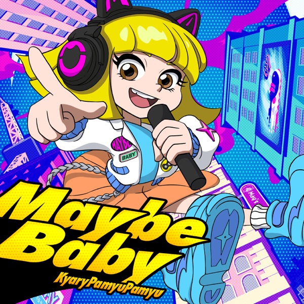 Kyary Pamyu Pamyu - Maybe Baby [Opening Ninjala]