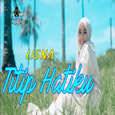 Lisna Titip Hatiku Mp3