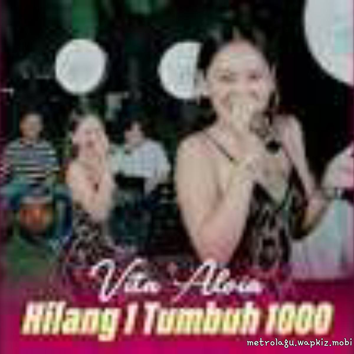 Vita Alvia - Hilang 1 Tumbuh 1000 Mp3