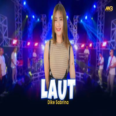 Dike Sabrina Laut Feat. Bintang Fortuna Mp3