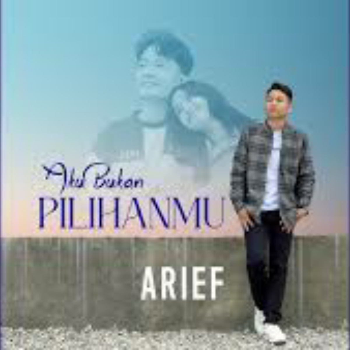 Arief - Aku Bukan Pilihanmu